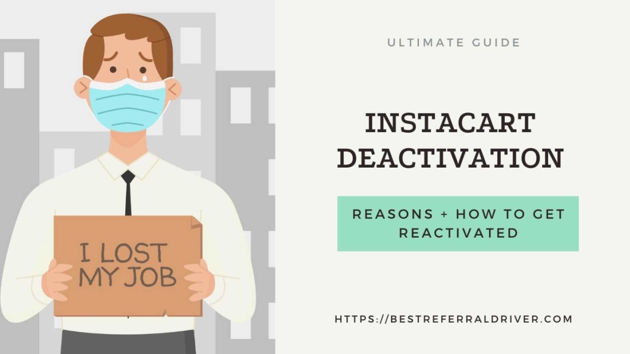 Instacart Deactivation: 11 Reasons + How to Get Reactivated