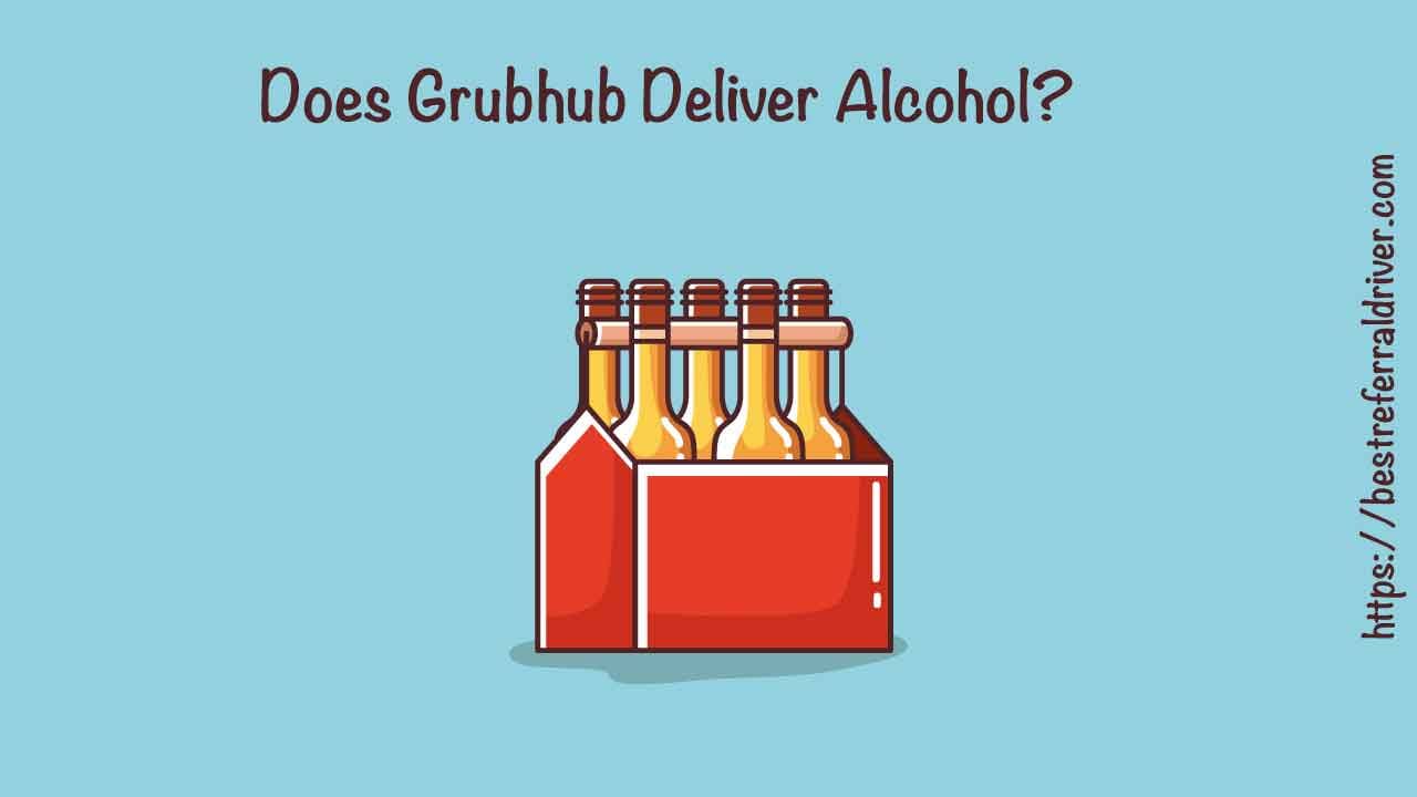 does grubhub deliver alcohol