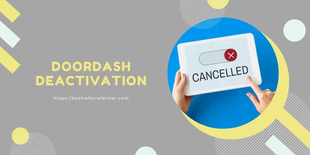 Doordash Deactivation 8 Reasons And How To Avoid It