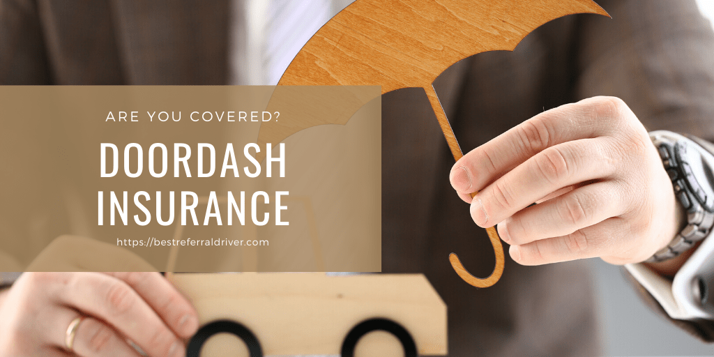 DoorDash Insurance: Are You Covered? Health, Car Insurance