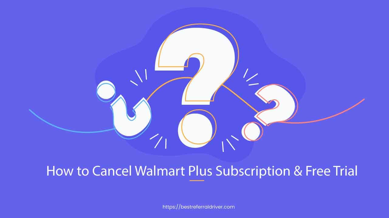 how to canccel walmart plus subscription and free trial