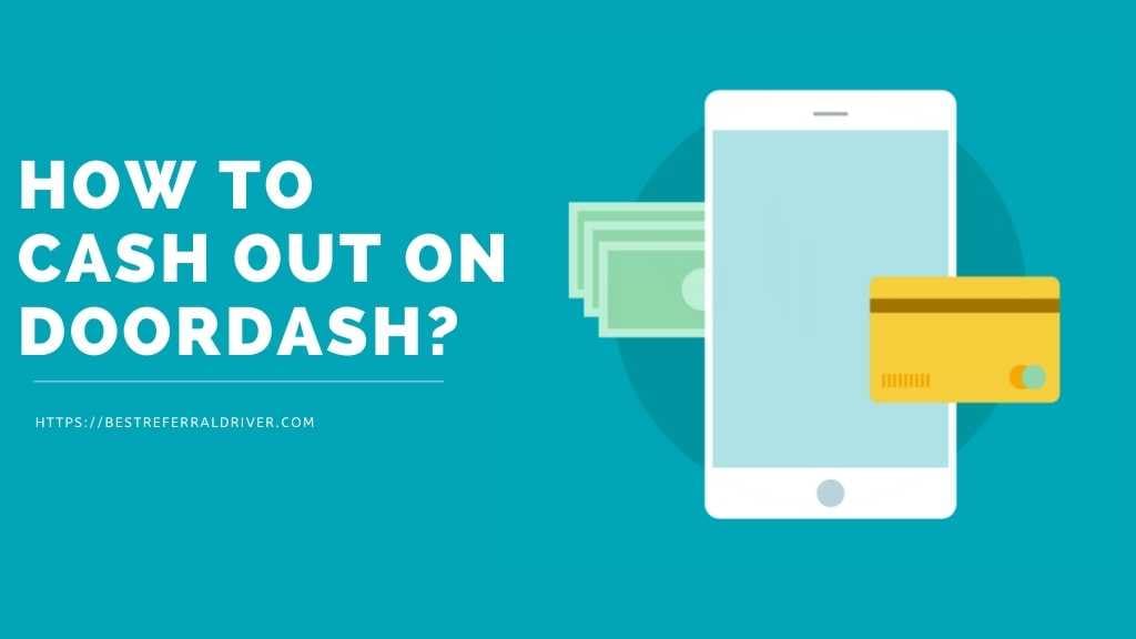 How To Cash Out On Doordash - Get Fast Cash With Fast Pay