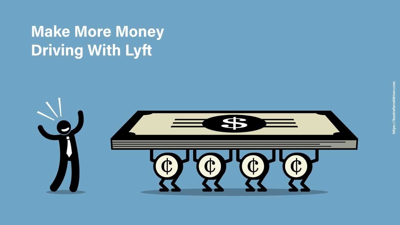 how to make money driving with lyft