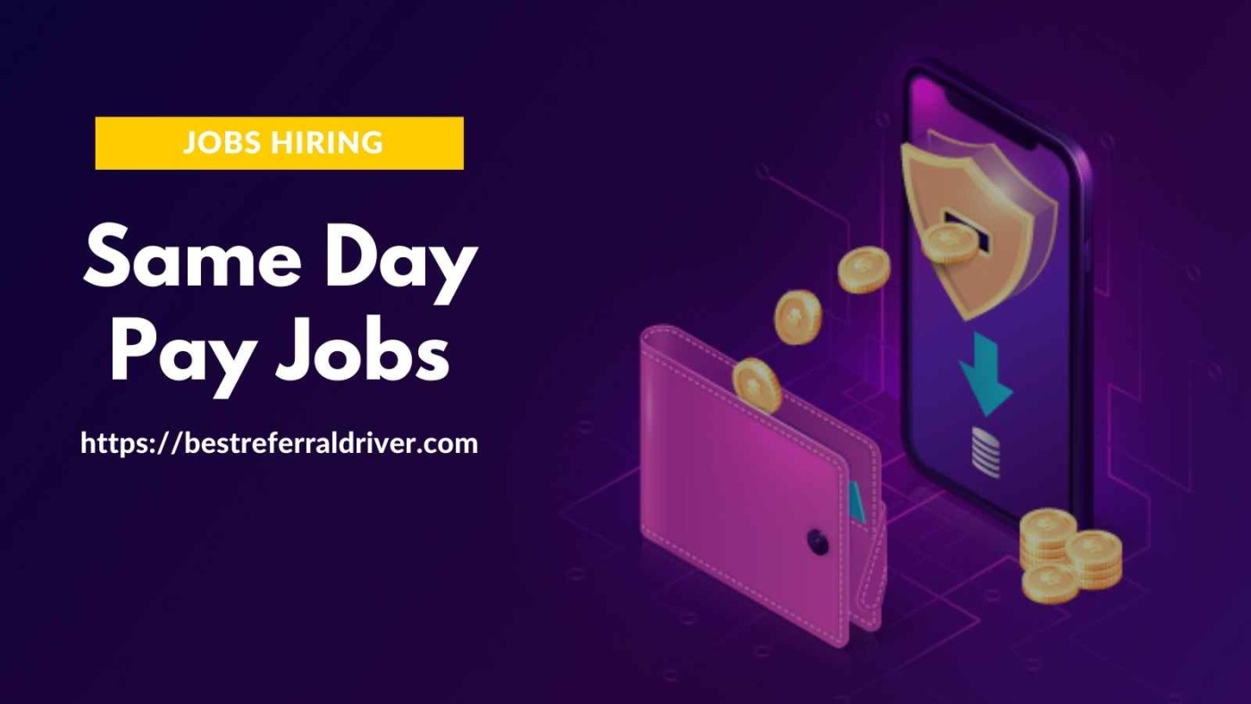 16 Same Day Pay Jobs (Hiring Now!)