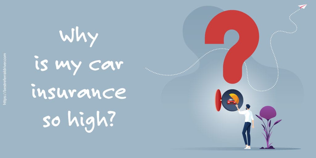 why is my car insurance so high?